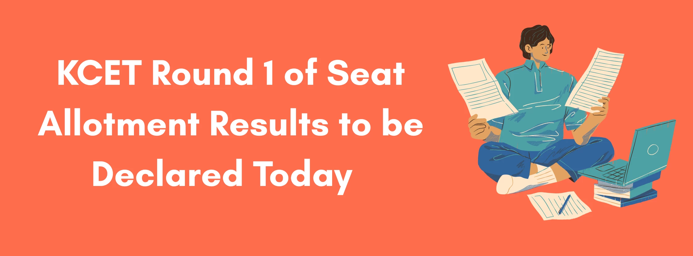 KCET Round 1 of Seat Allotment Results to be Declared Today
